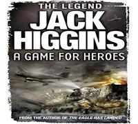 Jack Higgins A Game for Heroes Paperback Book Jack Higgins Multicolor
