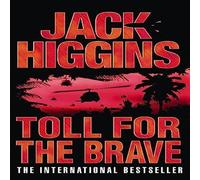 Jack Higgins Toll for the Brave N/A Book Jack Higgins Multicolor