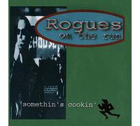Jack Hoban & Rogues on the run - Somethin's Cookin'
