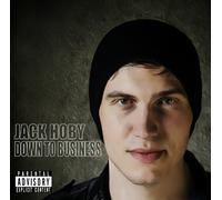 Jack Hoby - Down To Business