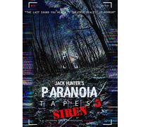 Jack Hunter's Paranoia Tapes 3: Siren [DVD]