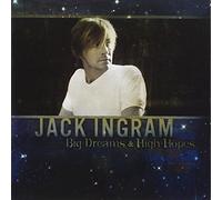 JACK INGRAM - Big Dreams & High Hopes