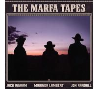 Jack Ingram, Miranda Lambert, Jon Randall - The Marfa Tapes