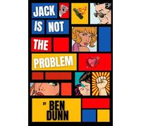 Jack Is Not The Problem (Comedy and Satire Quartet)