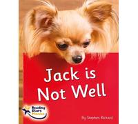 Jack is Not Well: Phonics Phase 3 (Reading Stars Phonics)