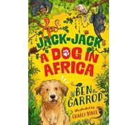 Jack-Jack, A Dog in Africa (Paperback) - Ben Garrod Book
