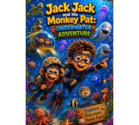 Jack Jack and His Monkey Pat: Underwater Adventure