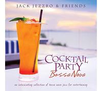 Jack Jezzro - Cocktail Party Bossa Nova [New CD]