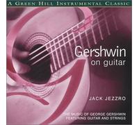 Jack Jezzro - Gershwin on Guitar