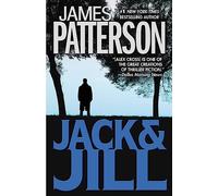 Jack & Jill: 3 (Alex Cross Novels)