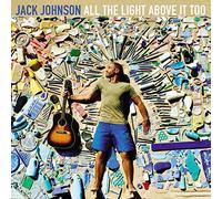 Jack Johnson All the Light Above It Too (CD) Album (US IMPORT)