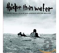 Jack Johnson and the Malloys - Thicker Than Water (Jack Johnson)