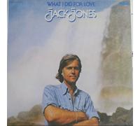 Jack Jones - What I Did For Love