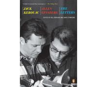 Jack Kerouac and Allen Ginsberg: The Letters