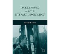 Jack Kerouac and the Literary Imagination