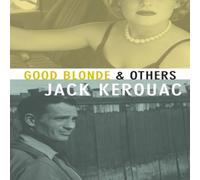 Jack Kerouac Good Blonde Paperback Book Jack Kerouac Multicolor