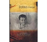 Jack Kerouac Orpheus Emerged Paperback Book Jack Kerouac Multicolor