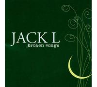 Jack L - Broken Songs