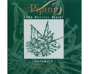 Jack Lee & Alasdair Gillies - The Piping Centre: 1st Recital Series Vol.1