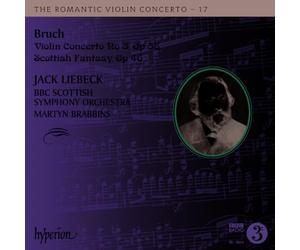 Jack Liebeck BBC Scottish Symphony Orchestra Martyn Brabbins - Bruch: Violin Concerto No. 3 / Scottish Fantasy