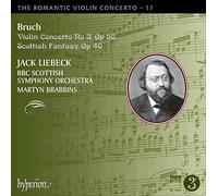 Jack Liebeck; Martyn Brabbins: BBC Scottish Symphony Orchestra - Bruch: Violin Concerto No. 3 / Scottish Fantasy