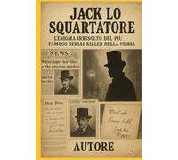 jack lo squartatore (misteri del mondo)