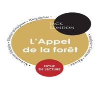 Jack London Fiche de lecture L'Appel de la forêt (Étude intégrale) Jack London Multicolor