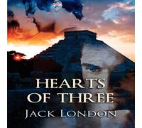 Jack London Hearts of Three Paperback Book Jack London Multicolor