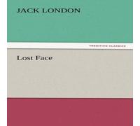 Jack London Lost Face Paperback Book Jack London Multicolor