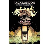 Jack London: The Comic Book Collection