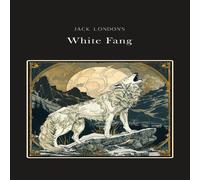 Jack London White Fang: Silver Edition (adapted for struggling readers) Jack London Multicolor