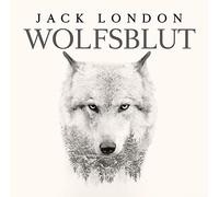 Jack London - Wolfsblut