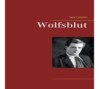 Jack London Wolfsblut Paperback Book Jack London Multicolor