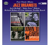 Jack McDuff;'Baby Face' Willette;Richard Holmes & Gene Ammons;Freddie Roach - Jazz Organists - Four Classic Albums (The Honey Dripper / Face To Face / Groovin' With Jug / Down To Earth)