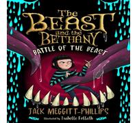 Jack Meggitt-Phillips BATTLE OF BEAST_BEAST & BE3 PB Paperback Book Jack Meggitt-Phillips Multicolor