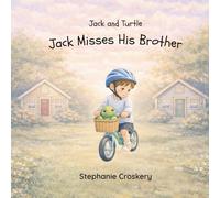 Jack Misses His Brother (Jack and Turtle)