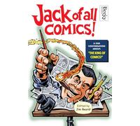 Jack of All Comics!: A Fan Conversation About the King of Comics (Comic Book Culture)