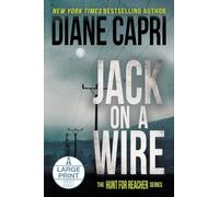 Jack on a Wire Large Print Edition: The Hunt for Jack Reacher Series: 21