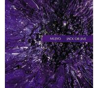 Jack Or Jive - Mujiyo