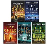 Jack Reacher Series (21-25) Collection 5 Books Set By Lee Child (Night School, The Midnight Line, Past Tense, Blue Moon, The Sentinel)