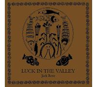 Jack Rose Luck In The Valley Vinyl LP 2018 NEW