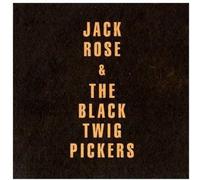 Jack Rose & The Black Twig Pickers - Jack Rose & The Black Twig Pickers