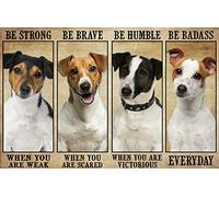Jack Russell Dog Be Strong Be Brave Be Humble Be Badass Metal Sign 8X12 Inch