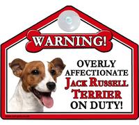 JACK RUSSELL Dog Gift. High Gloss Plastic Warning Sign 6" x 7" with Suction Sign - for car or house windows, can also be nailed to gates or fences.