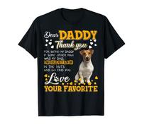 Jack Russell Terrier Dear Daddy Thank You For Being My Daddy T-Shirt