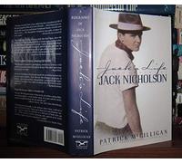 Jack′s Life: A Biography of Jack Nicholson