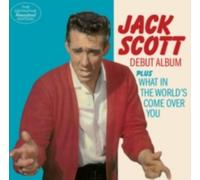 JACK SCOTT: DEBUT ALBUM/WHAT IN THE WORLDS COME OVER YOU - CD BRAND NEW