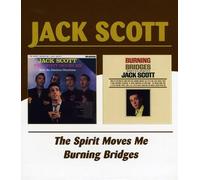 Jack Scott - Spirit Moves Me/Burning Bridges
