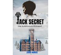 JACK SECRET: THE SUSPICIOUS STUDENT