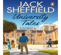 Jack Sheffield University Tales Paperback Book Jack Sheffield Multicolor